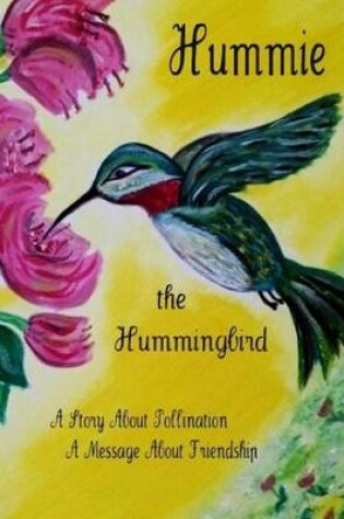 Cover of Hummie the Hummingbird