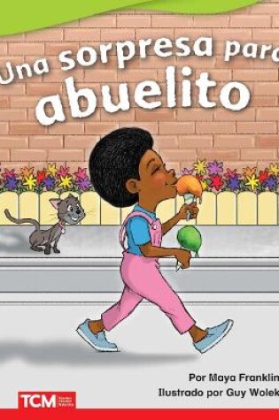 Cover of Una sorpresa para abuelito