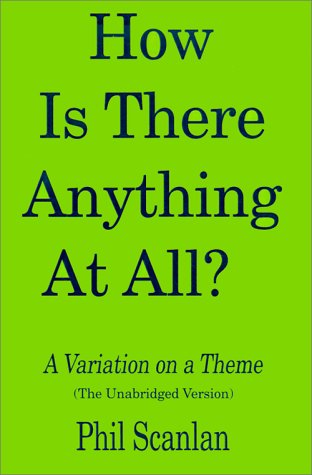 Book cover for How is There Anything at All?