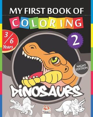 Book cover for My first coloring book - Dinosaurs 2 - Night edition