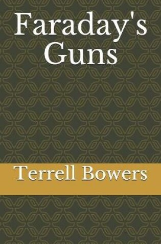 Cover of Faraday's Guns