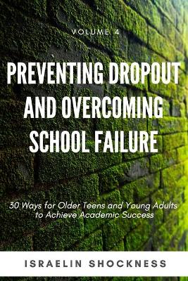 Book cover for Preventing Dropout and Overcoming School Failure