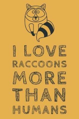Cover of I Love Raccoons