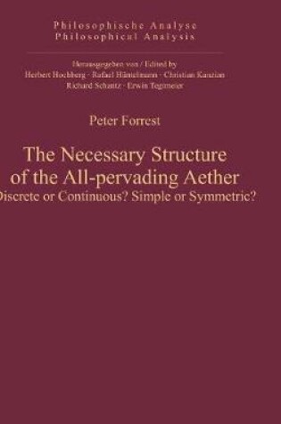 Cover of The Necessary Structure of the All-pervading Aether