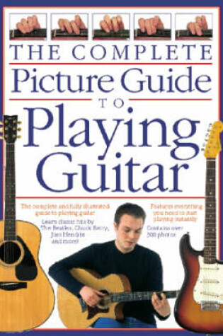 Cover of Complete Picture Guide to Playing Guitar