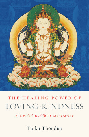 Book cover for The Healing Power of Loving-Kindness