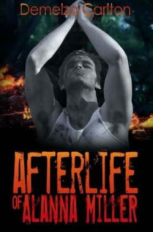 Cover of Afterlife of Alanna Miller