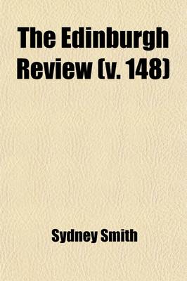 Book cover for The Edinburgh Review (Volume 148); Or Critical Journal