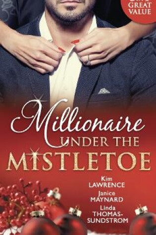 Cover of Millionaire Under The Mistletoe