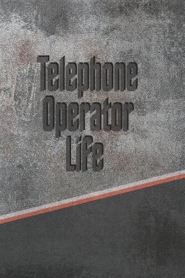 Book cover for Telephone Operator Life