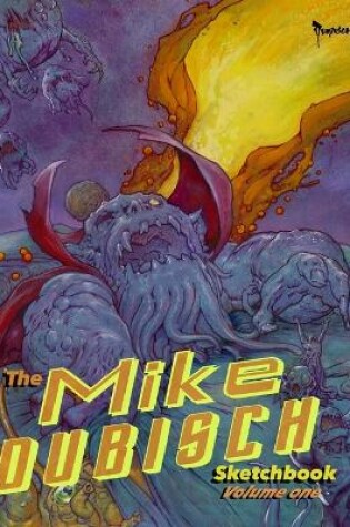 Cover of The Mike Dubisch Sketchbook Volume 1