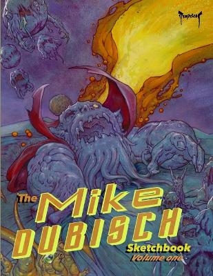 Book cover for The Mike Dubisch Sketchbook Volume 1