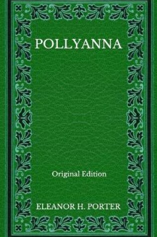 Cover of Pollyanna - Original Edition