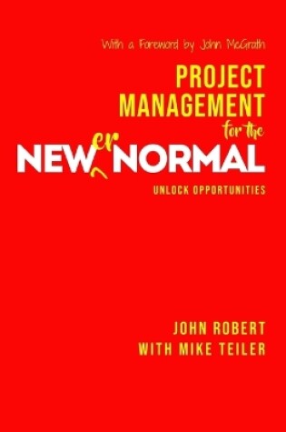 Cover of Project Management for the Newer Normal