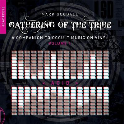 Cover of Gathering of the Tribe: Acid