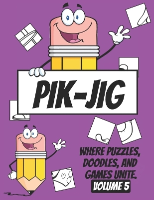 Book cover for PIK-JIG - Art activity book - Activity book young adults