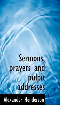 Book cover for Sermons, Prayers and Pulpit Addresses