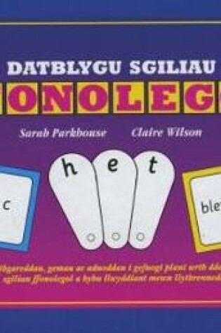 Cover of Datblygu Sgiliau Ffonolegol