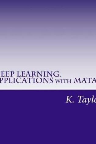 Cover of Deep Learning. Applications with Matab