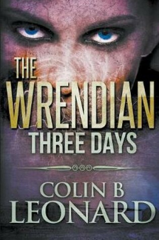 Cover of The Wrendian - Three Days