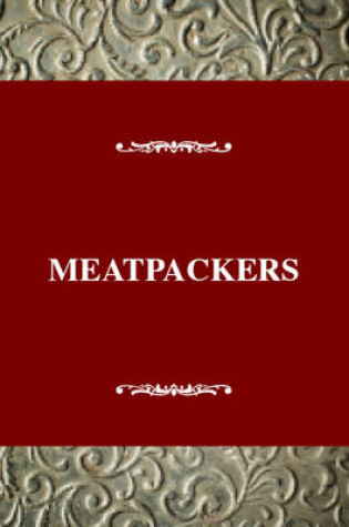 Cover of Meatpackers
