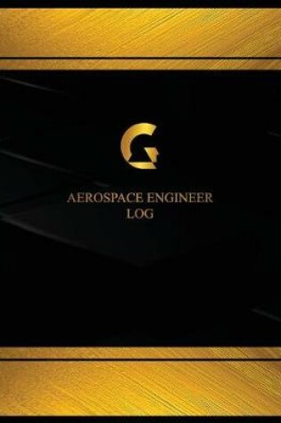 Cover of Aerospace Engineer Log (Log Book, Journal - 125 pgs, 8.5 X 11 inches)