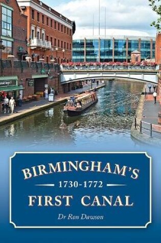 Cover of Birmingham's First Canal 1730-1772