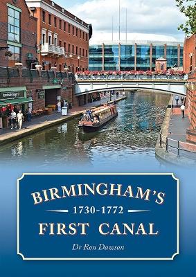 Book cover for Birmingham's First Canal 1730-1772