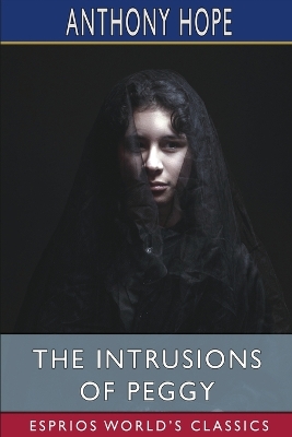 Book cover for The Intrusions of Peggy (Esprios Classics)