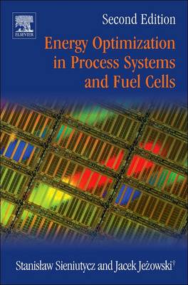 Cover of Energy Optimization in Process Systems and Fuel Cells (Revised)