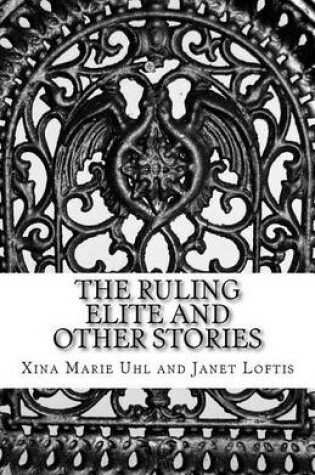 Cover of The Ruling Elite and Other Stories