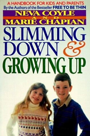 Cover of Slimming down and Growing up