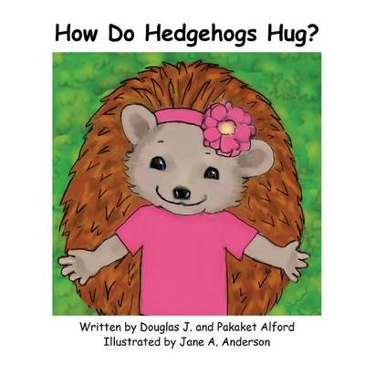 Book cover for How Do Hedgehogs Hug?