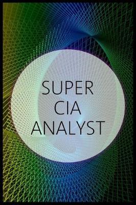 Book cover for Super CIA Analyst