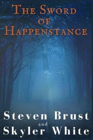Cover of The Sword Of Happenstance