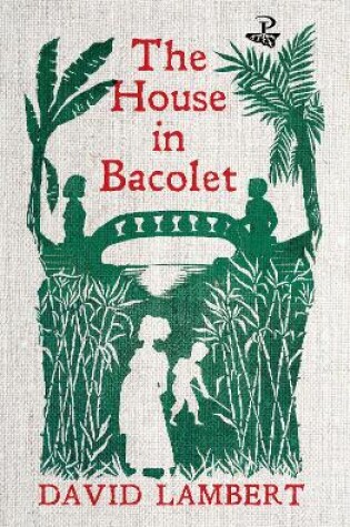 Cover of The House in Bacolet