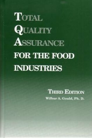 Cover of Total Quality Assurance for the Food Industries