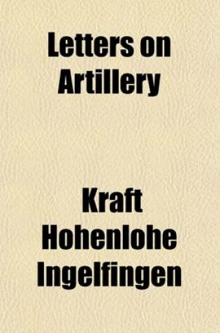 Cover of Letters on Artillery