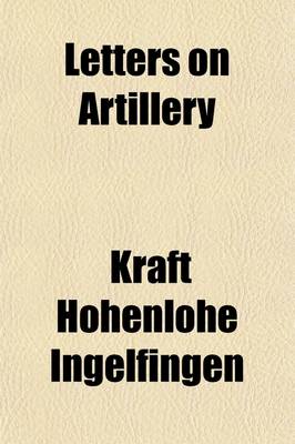 Book cover for Letters on Artillery