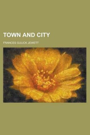 Cover of Town and City