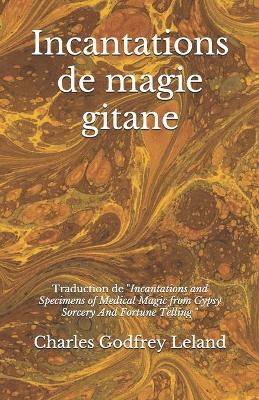 Book cover for Incantations de magie gitane