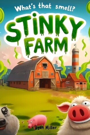 Cover of Stinky Farm