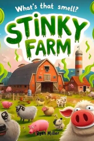 Cover of Stinky Farm