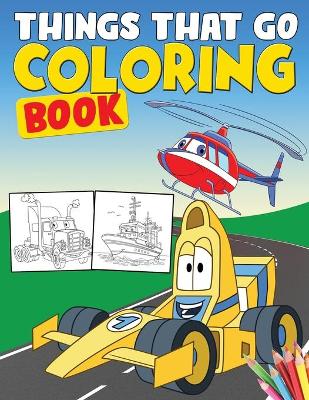 Cover of Things That Go Coloring Book