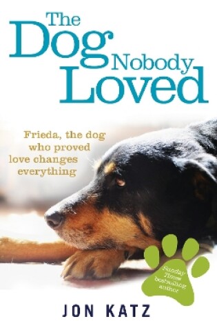 Cover of The Dog Nobody Loved