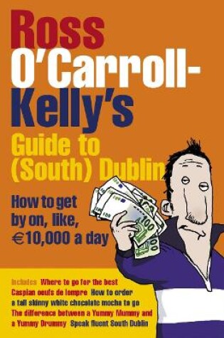 Cover of Ross O'Carroll-Kelly's Guide to South Dublin