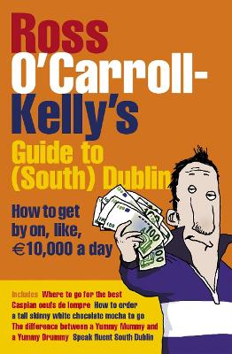 Book cover for Ross O'Carroll-Kelly's Guide to South Dublin