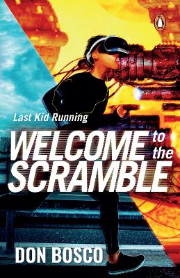 Book cover for Last Kid Running: Welcome to the Scramble