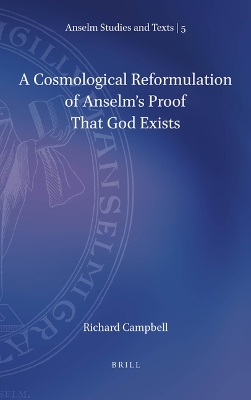 Book cover for A Cosmological Reformulation of Anselm's Proof That God Exists