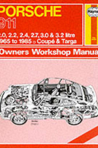 Cover of Porsche 911, 1965-85 Coupe and Targa Owner's Workshop Manual